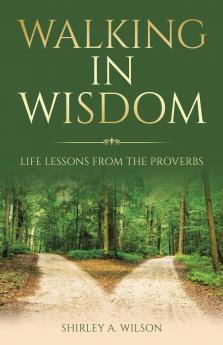 Walking in Wisdom