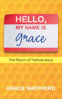 Hello My Name Is Grace