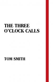 The Three O'Clock Calls
