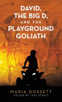 David the Big D and the Playground Goliath
