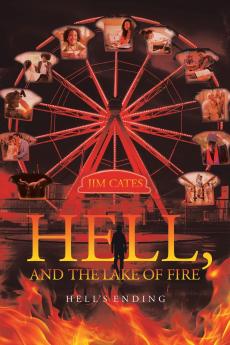 Hell and the Lake of Fire