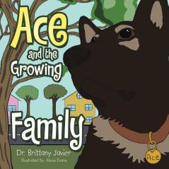Ace and the Growing Family