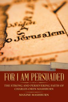 FOR I AM PERSUADED