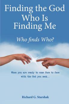 Finding the God Who Is Finding Me