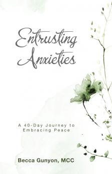 Entrusting Anxieties