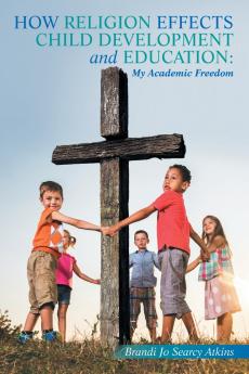 How Religion Effects Child Development and Education