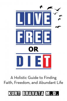 Live Free or Diet