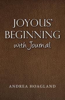 Joyous' Beginning with Journal