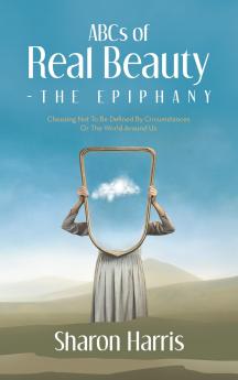 ABCs of Real Beauty - The Epiphany