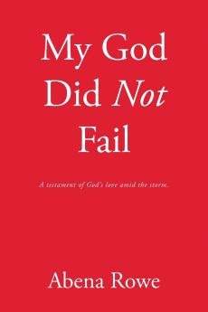 My God Did Not Fail