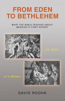 From Eden to Bethlehem