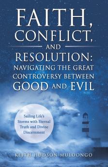 Faith Conflict and Resolution