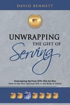 Unwrapping the Gift of Serving