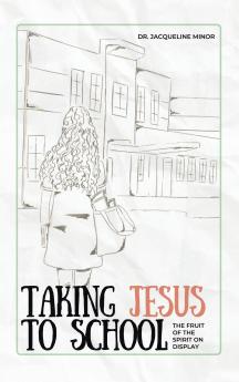 Taking Jesus to School