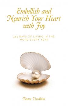 Embellish and Nourish Your Heart with Joy