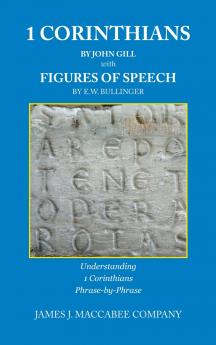 1 Corinthians by John Gill with Figures of Speech by E.W. Bullinger