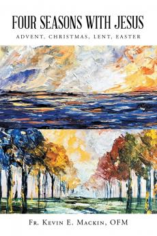 FOUR SEASONS WITH JESUS