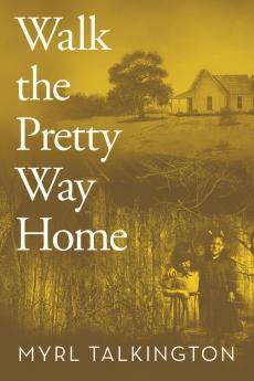 Walk the Pretty Way Home
