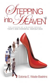 STEPPING into HEAVEN