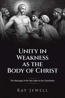 Unity in Weakness as the Body of Christ