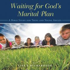 Waiting for God's Marital Plan