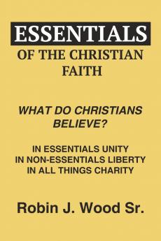 Essentials of the Christian Faith