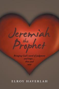 Jeremiah the Prophet