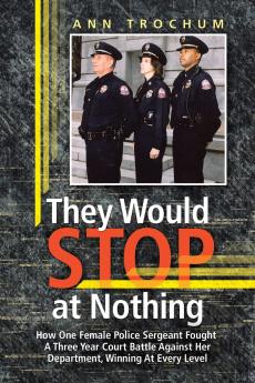 They Would Stop at Nothing