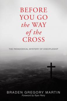 Before You Go the Way of the Cross