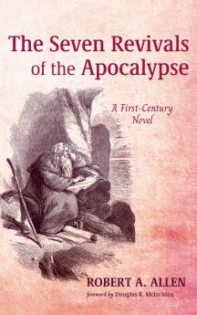 The Seven Revivals of the Apocalypse