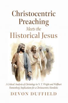 Christocentric Preaching Meets the Historical Jesus