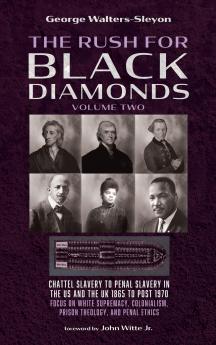 The Rush for Black Diamonds Volume Two