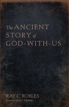The Ancient Story of God-With-Us