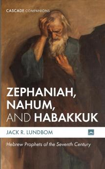 Zephaniah Nahum and Habakkuk