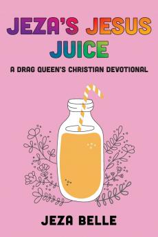Jeza's Jesus Juice