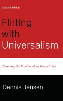 Flirting with Universalism 2nd Edition