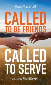 Called to Be Friends Called to Serve