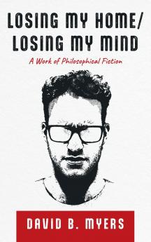 Losing My Home/Losing My Mind