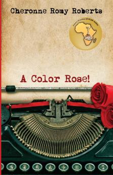 A Color Rose!
