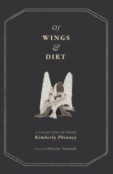 Of Wings and Dirt