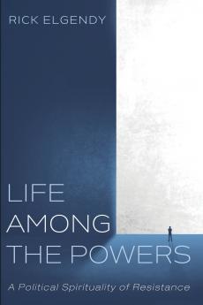 Life among the Powers