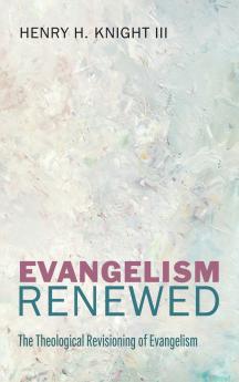 Evangelism Renewed
