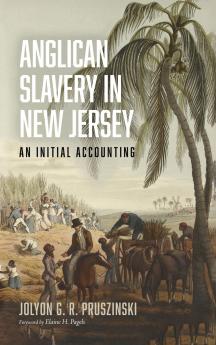Anglican Slavery in New Jersey