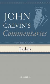 Commentary on the Book of Psalms Volume 2