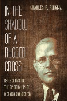In the Shadow of a Rugged Cross
