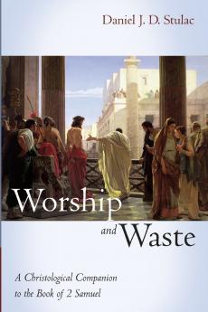 Worship and Waste