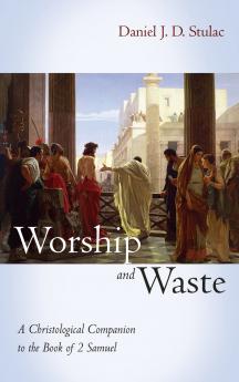 Worship and Waste