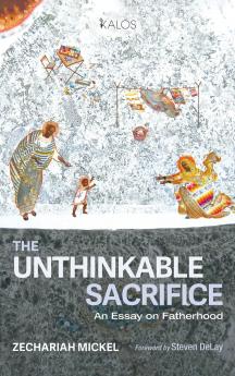 The Unthinkable Sacrifice