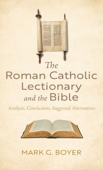 The Roman Catholic Lectionary and the Bible