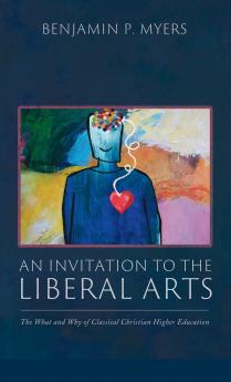 An Invitation to the Liberal Arts